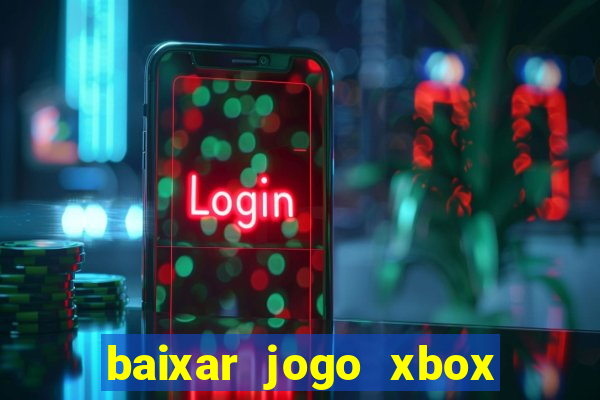 baixar jogo xbox 360 rgh